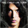 Live to Win, Paul Stanley