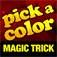 Pick a Color - Fun Magic Trick