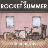 Calendar Days, The Rocket Summer