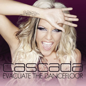 Evacuate the Dancefloor (Bonus Track Version), Cascada