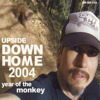 Upside Down Home 2004 - Year of the Monkey