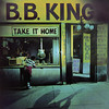 Take It Home, B.B. King