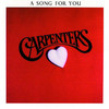 A Song for You (Original Recording Remastered), Carpenters