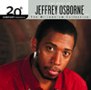 20th Century Masters - The Millennium Collection: Best of Jeffrey Osborne, Jeffrey Osborne