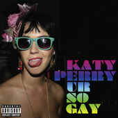 Ur So Gay - EP, Katy Perry