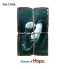 House of Hope, Toni Childs