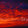 Mackeral Sky, Neos