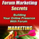 Forum Marketing Secrets