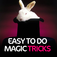 Easy to do Magic Tricks