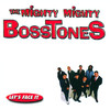Let's Face It, The Mighty Mighty Bosstones