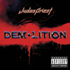 Demolition, Judas Priest