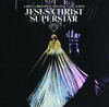 Jesus Christ Superstar (Original Broadway Cast), Jesus Christ Superstar