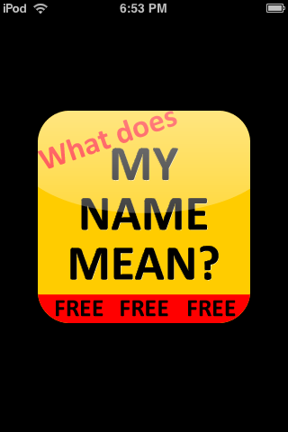 What does MY NAME MEAN?