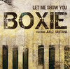 Let Me Show You (feat. Juelz Santana) - Single, Boxie