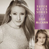 Super Hits: Lila McCann, Lila McCann