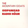 Isopanisad Radio Hour EP, The Mountain Goats