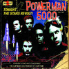 Tonight the Stars Revolt, Powerman 5000