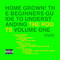 Home Grown! The Beginners Guide to Understanding the Roots, Vol. 1