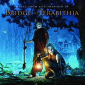 Bridge to Terabithia (Music from and Inspired By)