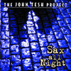 Sax All Night, John Tesh