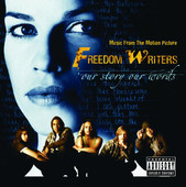 Freedom Writers (Music from the Motion Picture)