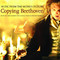 Copying Beethoven (Music from the Motion Picture)
