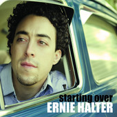 Starting Over, Ernie Halter
