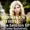 Live Session (iTunes Exclusive) - EP, Brooke White