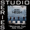 Because You Are Mine (Studio Series Performance Track) - EP, Building 429