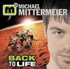 Back to Life, Michael Mittermeier