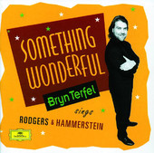 Something Wonderful: Bryn Terfel Sings Rodgers & Hammerstein, Bryn Terfel