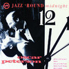 Jazz 'round Midnight: Oscar Peterson, Oscar Peterson