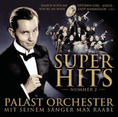 Superhits, Vol. 2 by Max Raabe & Palast Orchester - iTunes Album Download