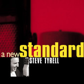 A New Standard, Steve Tyrell