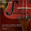 The Soloist: A Lost Dream, an Unlikely Friendship, and the Redemptive Power of Music