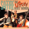 The Uppity Blues Women, Saffire - The Uppity Blues Women