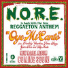 Oye Mi Canto - Single, N.O.R.E.