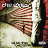 Head for the Door, The Exies