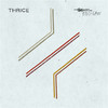 Beggars, Thrice