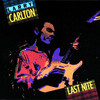 Last Nite (Live), Larry Carlton