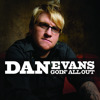 Goin' All Out, Dan Evans