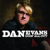 Goin' All Out, Dan Evans