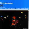 Getz Au Go Go: Featuring Astrud Gilberto, The Stan Getz Quartet