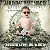 Bonus Baby (feat. Judith Owen), Harry Shearer