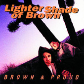 Brown and Proud, Lighter Shade Of Brown