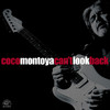 Can't Look Back, Coco Montoya