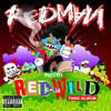Red Gone Wild, Redman