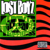 Love, Peace and Nappiness, Lost Boyz
