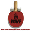 Balls of Fury (Music from and Inspired By the Motion Picture)