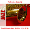 The Ultimate Jazz Archive 12: Kokomo Arnold, Vol. 4, Kokomo Arnold